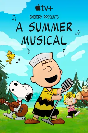 Poster to the movie "Snoopy Presents: A Summer Musical" #650126