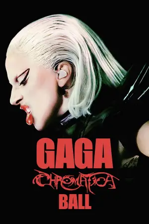 Poster to the movie "Gaga Chromatica Ball" #730552