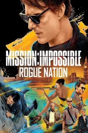 Poster to the movie "Mission: Impossible - Rogue Nation" #591389