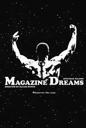 Poster to the movie "Magazine Dreams" #635727