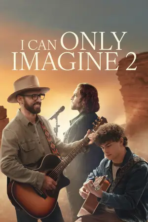 Poster to the movie "I Can Only Imagine 2" #761777