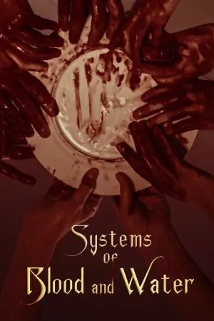 Poster to the movie "Systems of Blood and Water" #453388