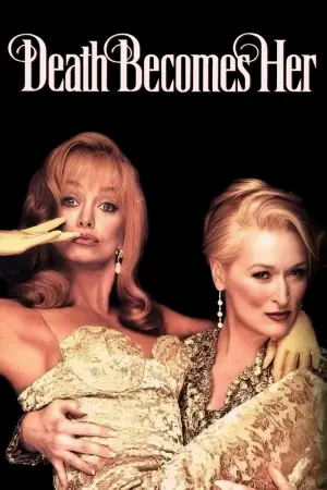 Poster to the movie "Death Becomes Her" #802924