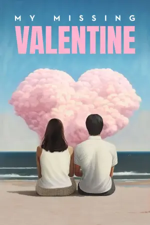 Poster to the movie "My Missing Valentine" #855237