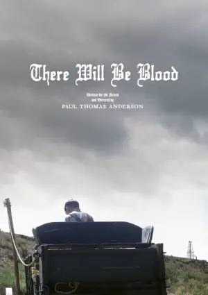 Poster to the movie "There Will Be Blood" #838740
