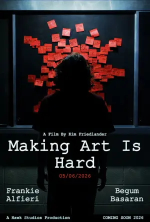Poster to the movie "Making Art Is Hard" #825128