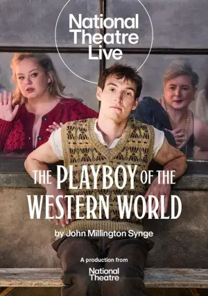 Poster to the movie "National Theatre Live: The Playboy of the Western World" #800794