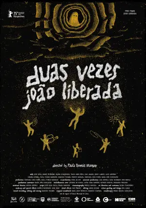 Poster to the movie "Two Times João Liberada" #830413