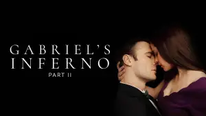 Watch film Gabriel's Inferno: Part II | Gabriel's Inferno Part II - Official Teaser #3 (PASSIONFLIX)