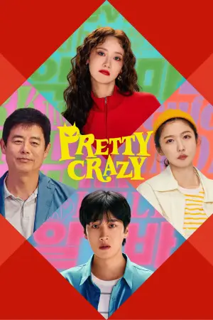 Poster to the movie "Pretty Crazy" #785506