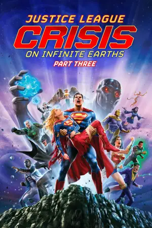 Poster to the movie "Justice League: Crisis on Infinite Earths Part Three" #784925