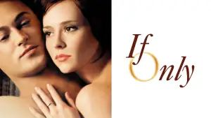 Watch film If Only | If Only - Movies Youtube