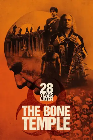 Poster to the movie "28 Years Later: The Bone Temple" #760354
