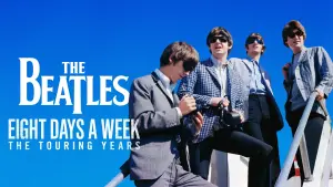 The Beatles: Eight Days a Week - The Touring Years