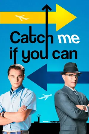 Poster to the movie "Catch Me If You Can" #574586