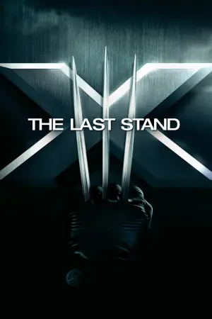 Poster to the movie "X-Men: The Last Stand" #793529