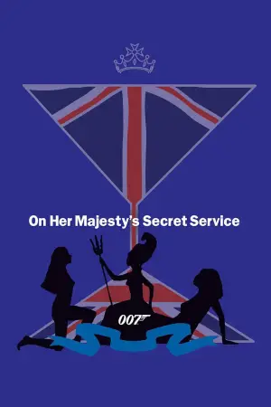 Poster to the movie "On Her Majesty
