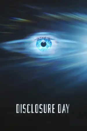 Poster to the movie "Disclosure Day" #771662