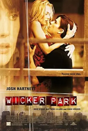 Poster to the movie "Wicker Park" #690928