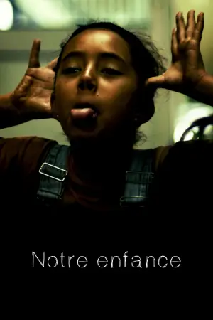 Poster to the movie "Notre Enfance" #794019