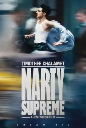 Poster to the movie "Marty Supreme" #508588