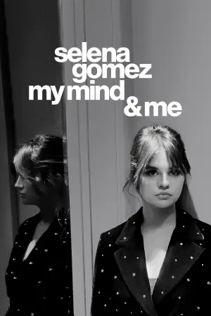 Poster to the movie "Selena Gomez: My Mind & Me" #773065