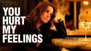 Watch film You Hurt My Feelings | Clip