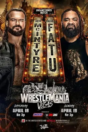 Poster to the movie "WWE WrestleMania 42 - Saturday" #798118