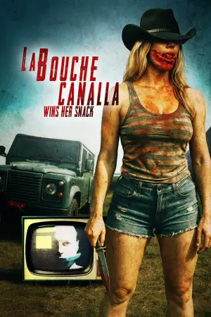 Poster to the movie "LaBouche Canalla Wins Her Snack" #932654