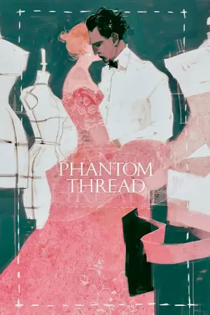 Poster to the movie "Phantom Thread" #671837