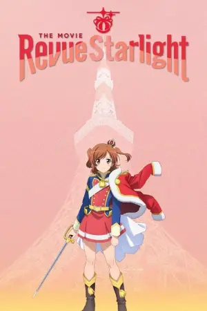 Poster to the movie "Revue Starlight: The Movie" #938923