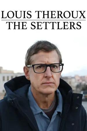 Poster to the movie "Louis Theroux: The Settlers" #784040