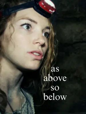 Poster to the movie "As Above, So Below" #673915