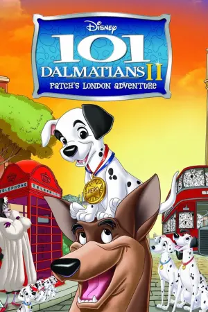 Poster to the movie "101 Dalmatians II: Patch