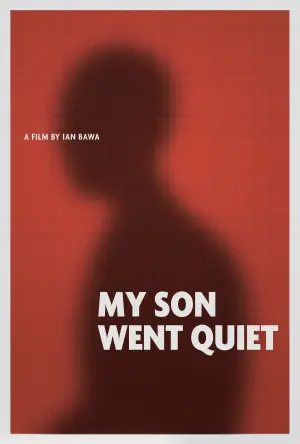 Poster to the movie "My Son Went Quiet" #199013