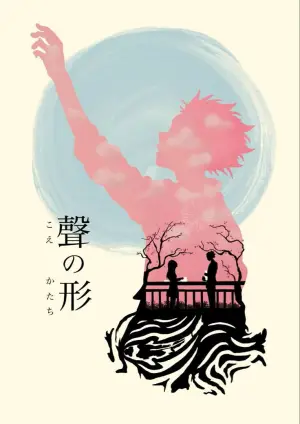 Poster to the movie "A Silent Voice: The Movie" #799362