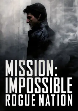 Poster to the movie "Mission: Impossible - Rogue Nation" #591359