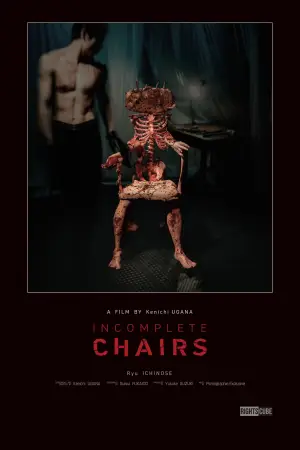 Poster to the movie "Incomplete Chairs" #799091