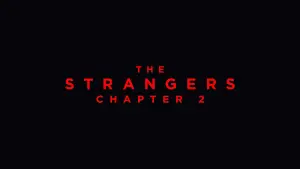 The Strangers: Chapter 2