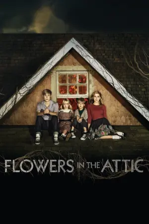 Poster to the movie "Flowers in the Attic" #127637