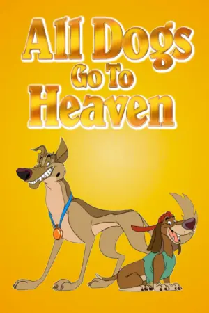 Poster to the movie "All Dogs Go to Heaven" #107740