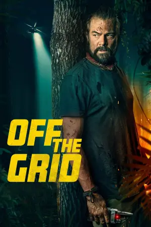 Poster to the movie "Off the Grid" #578435