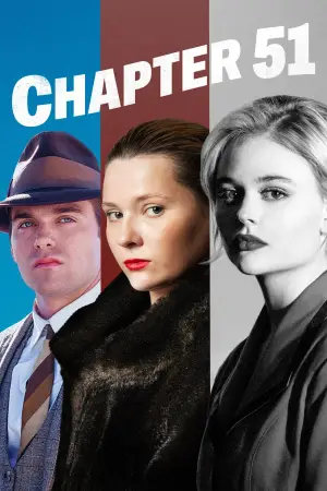 Movie poster "Chapter 51"