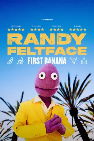 Poster to the movie "Randy Feltface: First Banana" #804478