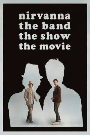 Poster to the movie "Nirvanna the Band the Show the Movie" #761412