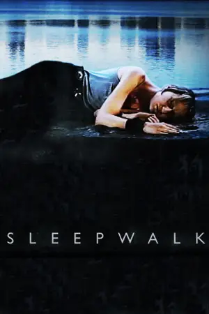 Poster to the movie "Sleepwalk" #688959