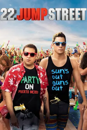 Poster to the movie "22 Jump Street" #48863