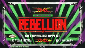 Backdrop to the movie "TNA Rebellion 2024" #443295