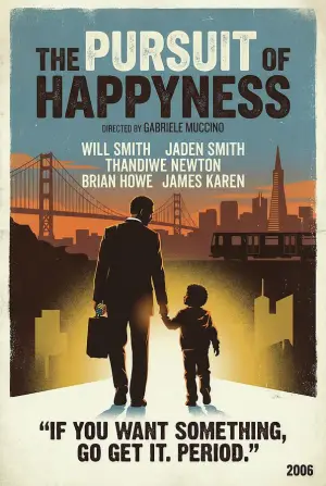 Poster to the movie "The Pursuit of Happyness" #752522
