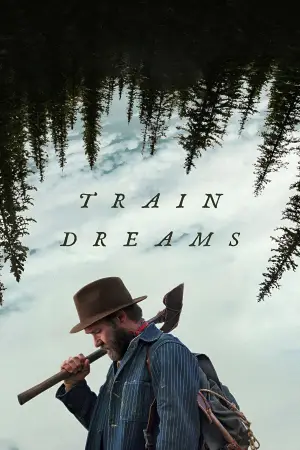 Poster to the movie "Train Dreams" #514964